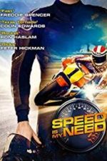 Watch Speed Is My Need Primewire