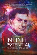 Watch Infinite Potential: The Life & Ideas of David Bohm Primewire