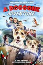 Watch A Doggone Adventure Primewire