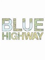 Watch Blue Highway Primewire