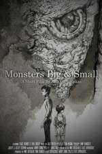 Watch Monsters Big and Small Primewire