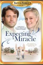 Watch Expecting a Miracle Primewire