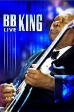 Watch B.B. King - Live Primewire