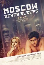 Watch Moscow Never Sleeps Primewire
