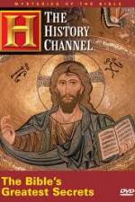 Watch History Channel Mysteries of the Bible - The Bible's Greatest Secrets Primewire