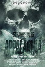 Watch Strange Tales from Appalachia Primewire