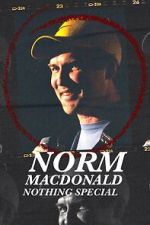 Watch Norm Macdonald: Nothing Special (TV Special 2022) Primewire