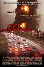 Watch The Oil Factor: Behind the War on Terror Primewire