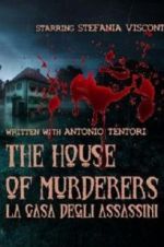 Watch The house of murderers Primewire