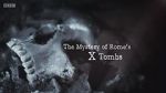 Watch The Mystery of Rome\'s X Tomb Primewire