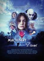 Watch The Machinery of Dreams Primewire