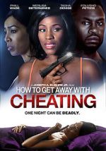 Watch How to Get Away with Cheating Primewire