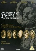Watch Henry VIII and His Six Wives Primewire