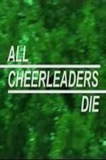 Watch All Cheerleaders Die Primewire