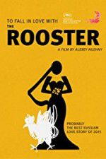 Watch The Rooster Primewire