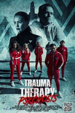 Watch Trauma Therapy: Psychosis Primewire