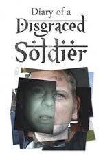 Watch Diary of a Disgraced Soldier Primewire