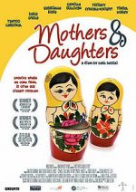 Watch Mothers & Daughters Primewire