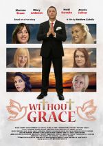 Watch Without Grace Primewire