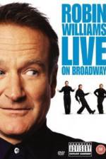 Watch Robin Williams: Live on Broadway Primewire