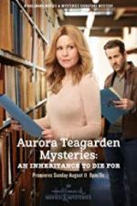 Watch Aurora Teagarden Mysteries: An Inheritance to Die For Primewire