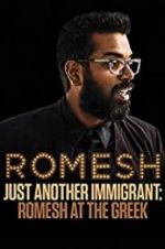 Watch Romesh Ranganathan: Just Another Immigrant - Romesh at the Greek Primewire
