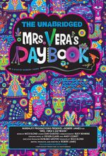 Watch The Unabridged Mrs. Vera\'s Daybook Primewire