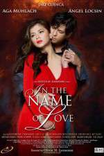Watch In the Name of Love Primewire