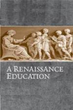 Watch A Renaissance Education The School Of Thomas Mores Daughter Primewire