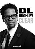 Watch D.L. Hughley: Clear (TV Special 2014) Primewire