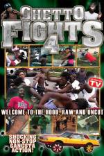 Watch Ghetto Fights Vol 4 Primewire