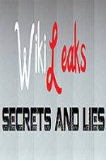Watch True Stories Wikileaks - Secrets and Lies Primewire