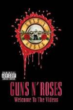 Watch Guns N' Roses Welcome to the Videos Primewire