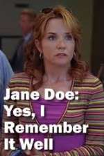 Watch Jane Doe: Yes, I Remember It Well Primewire