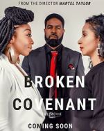 Watch Broken Covenant the Movie Primewire