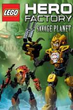 Watch LEGO Hero Factory Savage Planet Primewire