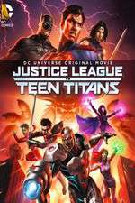 Watch Justice League vs. Teen Titans Primewire