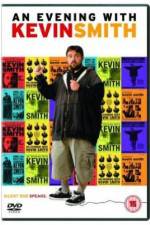 Watch An Evening with Kevin Smith Primewire
