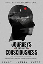 Watch Journeys to the Edge of Consciousness Primewire