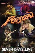Watch Poison: Seven Days Live Concert Primewire