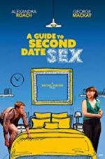 Watch A Guide to Second Date Sex Primewire