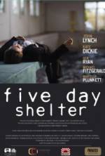 Watch Five Day Shelter Primewire