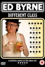 Watch Ed Byrne Different Class Primewire