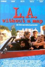 Watch LA Without a Map Primewire