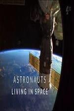 Watch Astronauts: Living in Space Primewire