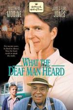 Watch What the Deaf Man Heard Primewire
