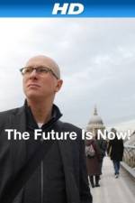 Watch The Future Is Now! Primewire
