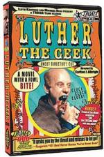 Watch Luther the Geek Primewire
