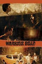Watch Warrior Road Primewire