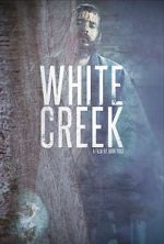 Watch White Creek Primewire